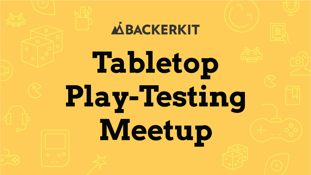 backerkit tabletop game meetup
