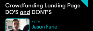 Livestream: Crowdfunding Landing Page Do’s and Don’ts