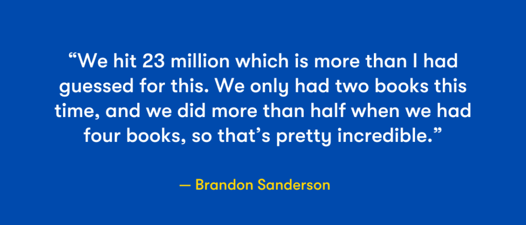 brandon sanderson quote backerkit
