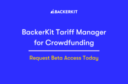 introducing the tariff manager by backerkit