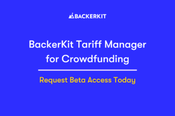 introducing the tariff manager by backerkit