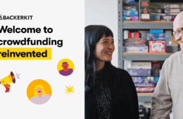 Blog post banner featuring BackerKit Co-Founders Rosanna Yau and Max Salzberg and the title Welcome to crowdfunding reinvented